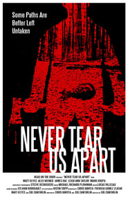 Never Tear Us Apart' Poster