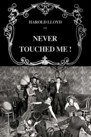 Never Touched Me' Poster