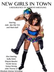 New Girls in Town A Resurgence of Womens Wrestling' Poster