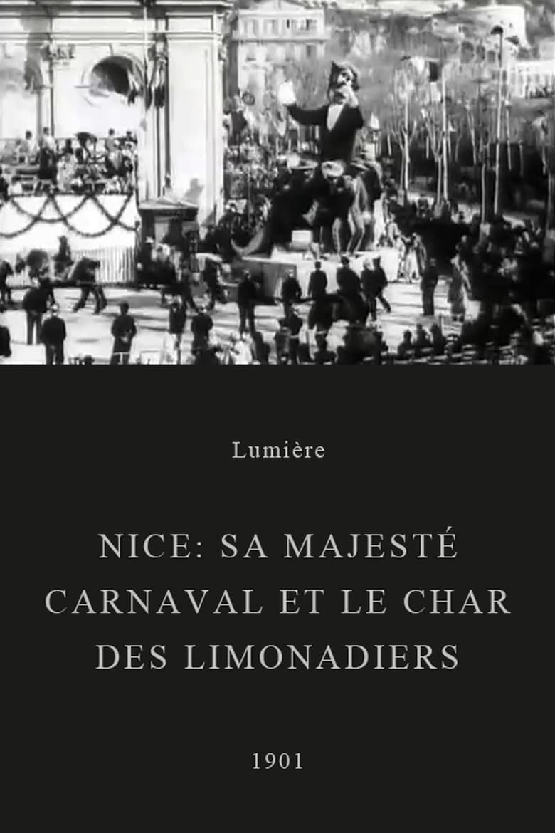 Nice: Sa Majesté Carnaval et le char des Limonadiers Poster