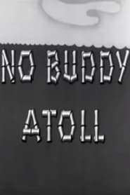 No Buddy Atoll' Poster