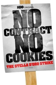 No Contract No Cookies The Stella DOro Strike' Poster