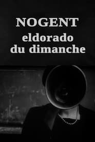 Nogent Eldorado du dimanche' Poster