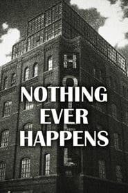 Nothing Ever Happens' Poster