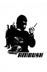 Streaming sources for Ambush