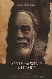 Only the Wind Is Heard' Poster