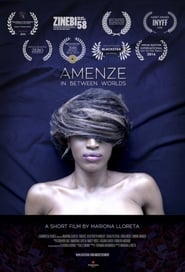 Amenze In Between Worlds' Poster