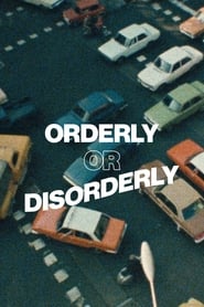 Orderly or Disorderly' Poster
