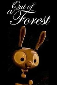 Out of a Forest' Poster