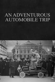 An Adventurous Automobile Trip' Poster