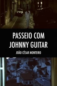 Passeio com Johnny Guitar' Poster