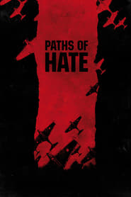 Paths of Hate' Poster