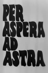 Per Aspera Ad Astra' Poster