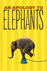 An Apology to Elephants' Poster