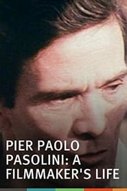 Pier Paolo Pasolini A Film Makers Life