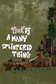 Pink Is a Many Splintered Thing' Poster