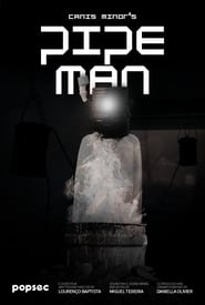 Pipe Man' Poster