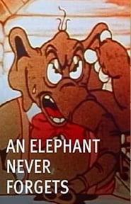 An Elephant Never Forgets' Poster