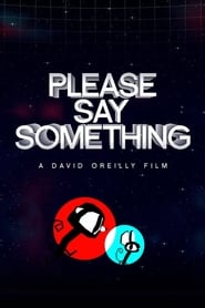 Please Say Something' Poster
