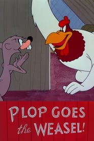 Plop Goes the Weasel