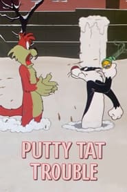 Putty Tat Trouble' Poster
