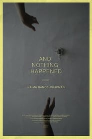 And Nothing Happened' Poster