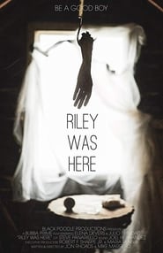 Riley Was Here' Poster