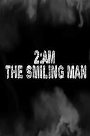 Streaming sources for2AM The Smiling Man