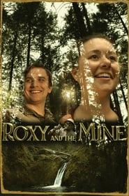 Roxy and the Mine' Poster