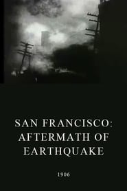 San Francisco Aftermath of Earthquake' Poster