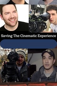 Saving the Cinematic Experience' Poster