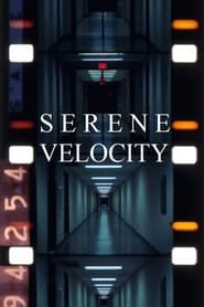 Serene Velocity' Poster