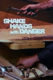 Shake Hands with Danger' Poster