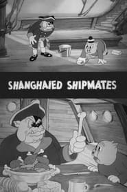Shanghaied Shipmates' Poster