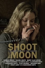 Shoot the Moon' Poster