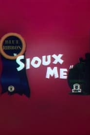 Sioux Me' Poster