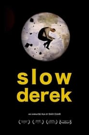 Slow Derek' Poster