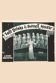Soft Drinks and Sweet Music' Poster