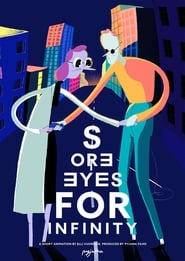Sore Eyes for Infinity' Poster
