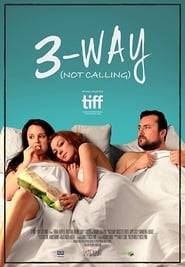 3Way Not Calling' Poster