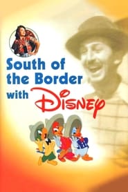 South of the Border with Disney' Poster