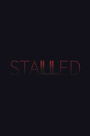 Stalled' Poster