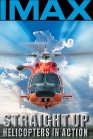 Straight Up Helicopters in Action' Poster