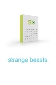 Strange Beasts' Poster