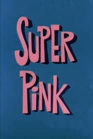 SuperPink' Poster