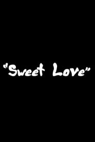 Sweet Love' Poster