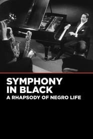 Symphony in Black A Rhapsody of Negro Life' Poster