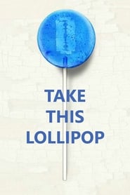 Take This Lollipop' Poster