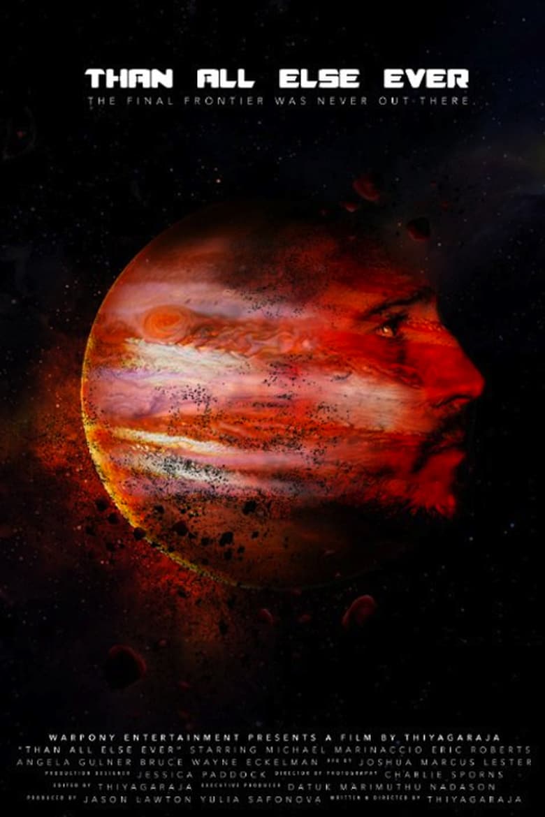 Than All Else Ever Poster