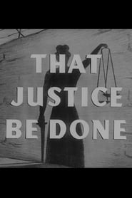 That Justice Be Done' Poster